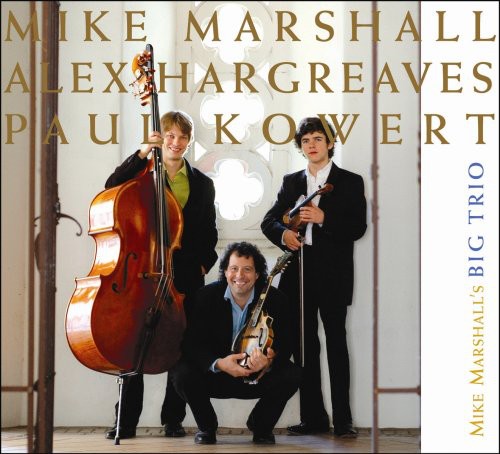 Mike Marshall - Mike Marshall's Big Trio (CD)