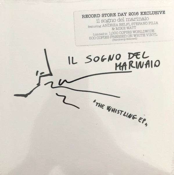 Il Sogno Del Marinaio : The Whistling EP (7", EP, RSD, Ltd, Whi)