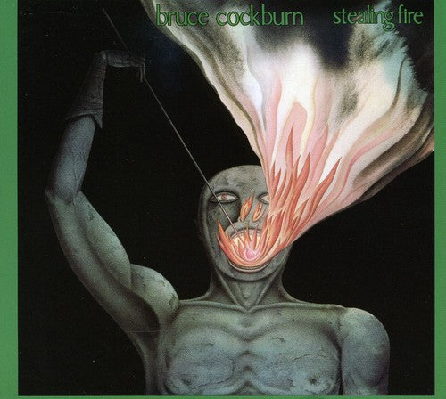 Bruce Cockburn - Stealing Fire (CD)