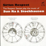 the album cover for Respect Sextet - The Respect Sextet Plays Music Of Sun Ra and Stockhausen