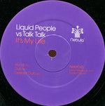 Liquid People vs Talk Talk : It's My Life (12", Maxi)
