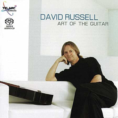 David Russell : Art Of The Guitar (SACD, Hybrid, Multichannel, Album)