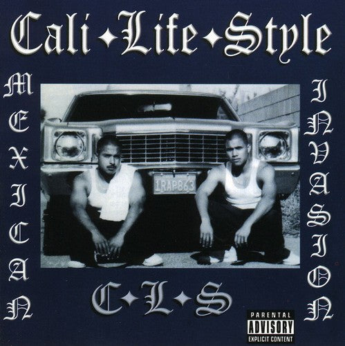 Cali Life Style - Mexican Invasion (CD)