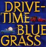 Various Artists - Drive-Time Bluegrass (CD)