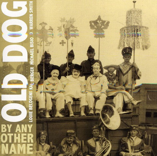 the album cover for Old Dog - By Any Other Name
