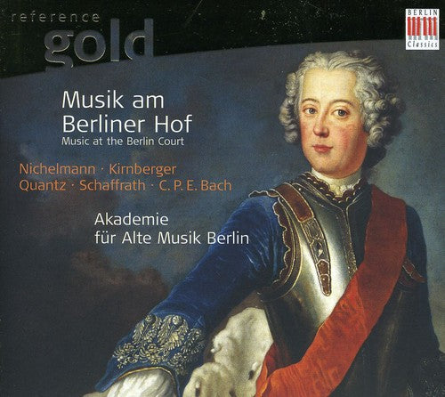 the album cover for Akademie Fur Alte Musik Berl - Music At The Berlin Court [Digipak]