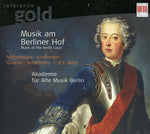 the album cover for Akademie Fur Alte Musik Berl - Music At The Berlin Court [Digipak]