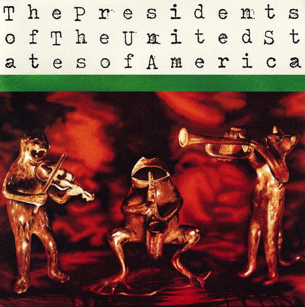 The Presidents Of The United States Of America : The Presidents Of The United States Of America (LP, Album, RE, RM, Gre)