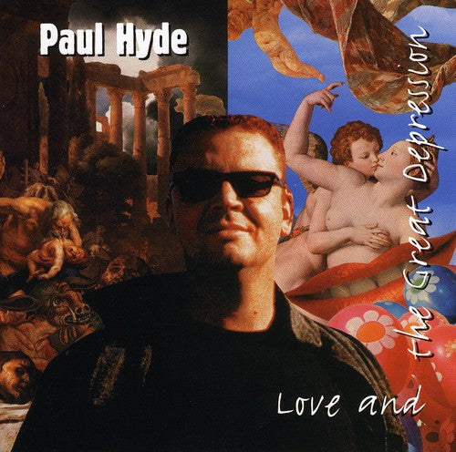 the album cover for Paul Hyde - Love and The Great Depression