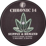 Supply & Demand : Chronic 14 (2x12")