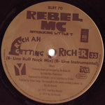 Rebel MC Introducing Little T : Rich Ah Getting Richer (12")