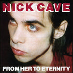 ニック・ケイヴ - From Her to Eternity (CD)
