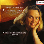the album cover for CHRISTINE SCHORNSHEIM - Cembalowerke: Harpsichord Works