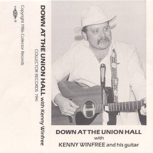 the album cover for Kenny Winfree - Down at the Union Hall