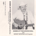 the album cover for Kenny Winfree - Down at the Union Hall