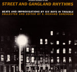 the album cover for Street & Gangland Rhythms Beats & Improvisations B - Street & Gangland Rhythms / Various