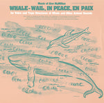 the album cover for Ann Mcmillan - Whale - Wail in Peace