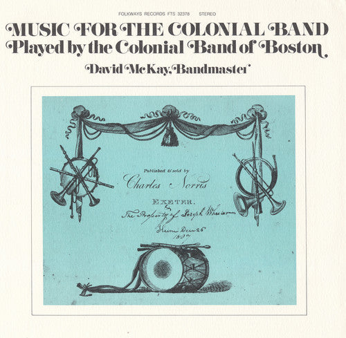 the album cover for Colonial Band Of Boston - Music for the Colonial Band
