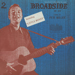 the album cover for Pete Seeger - Broadside Ballads, Vol. 2