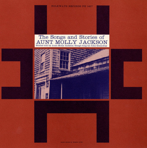 the album cover for Jackson/Greenway - The Songs and Stories of Aunt Molly Jackson