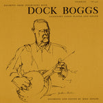 the album cover for Dock Boggs - Excerpts from Interviews with Dock Boggs