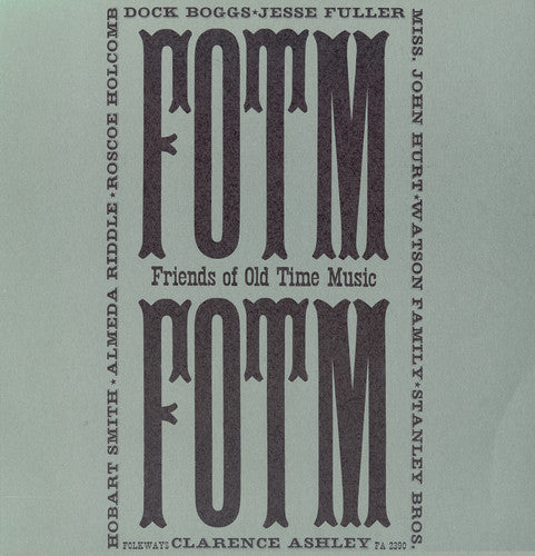 the album cover for Friends Of Old Time Music - Friends Old Time Music / Various