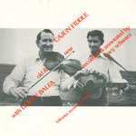the album cover for Dewey Balfa - Cajun Fiddle, Old and New: Instruction