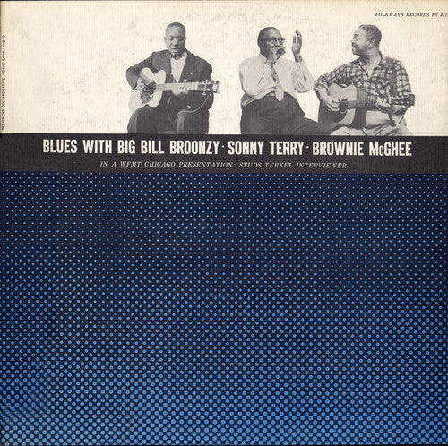 the album cover for Broonzy/Terry/Mcghee - Blues with Big Bill Broonzy, Sonny Terry