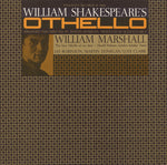 the album cover for William Marshall - Othello: William Shakespeare