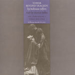 the album cover for Marian Seldes - Tower Beyond Tragedy: By Robinson Jeffers