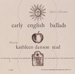 the album cover for Kathleen Read Danson - Spoken Literature of Early English Ballads