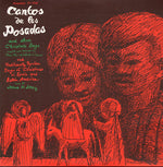 the album cover for Cantos De Las Posadas & Other Christmas Songs Rec - Cantos de Las Posadas / Various