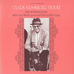 the album cover for Clark Kessinger - Clark Kessinger Live at Union Grove