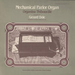 the album cover for Gérard Dôle - Mechanical Parlor Organ - Organina Thibouville