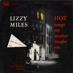 the album cover for Lizzie Miles - Hot Songs My Mother Taught Me