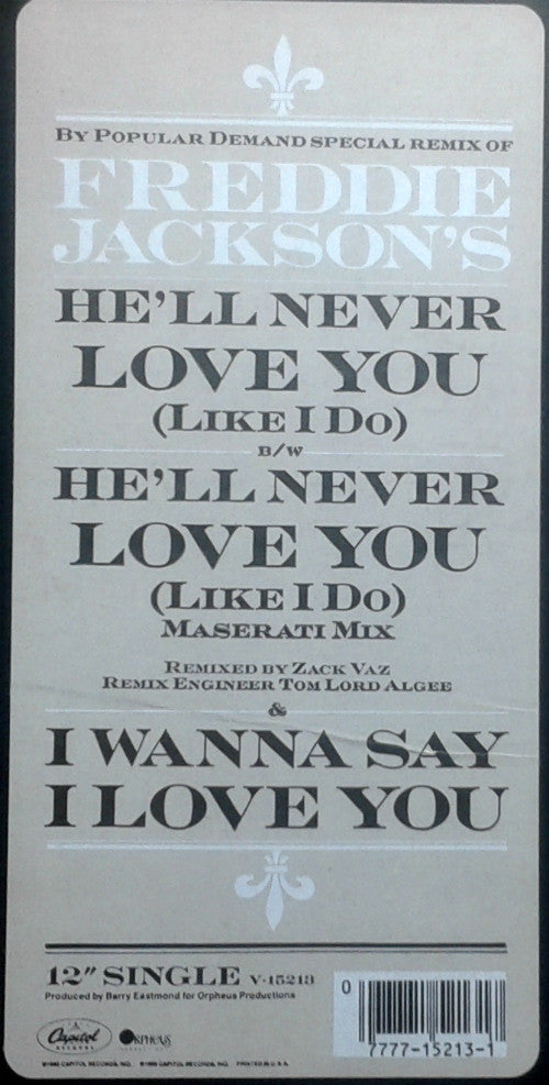 Freddie Jackson : He'll Never Love You (Like I Do) (12", Single)