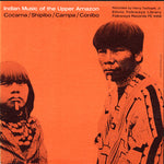 the album cover for Indian Music Of The Upper Amazon - Indian Music Upper Amazon / Various