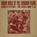 the album cover for Indian Music Of The Canadian Plains - Indian Canadian Plains / Various