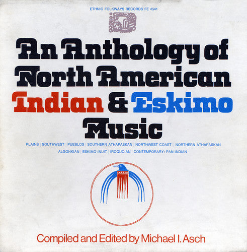 the album cover for Anthology Of North American Indian & Eskimo Music - American Indian & Eskimo / Various