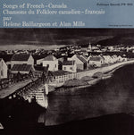 the album cover for Baillargeon/Mills - Songs of French Canada