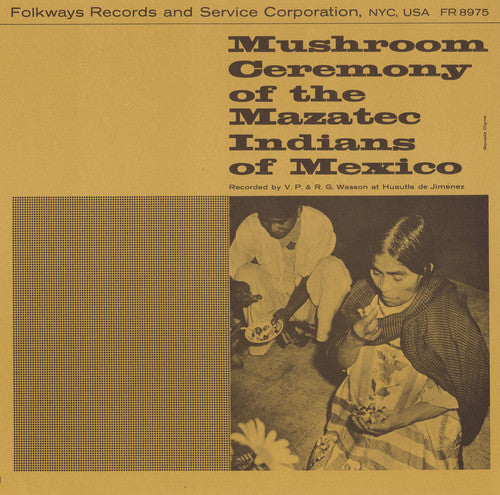 María Sabina - Mushroom Ceremony of the Mazatec Indians of Mexico (CD)
