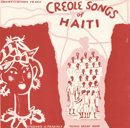 the album cover for Creole Songs Of Haiti - Creole Songs of Haiti / Various