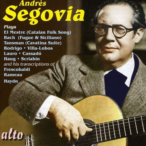 Andrés Segovia - Segovia Plays: Lo Mestre & Bach & Haydn & Rameeau (CD)