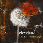 Ashley Cleveland - Dios nunca cambia (CD)