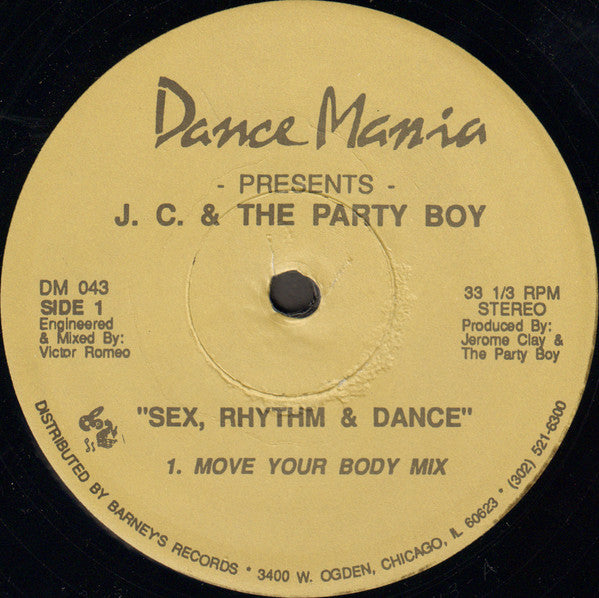 J.C.* & The Party Boy : Sex, Rhythm & Dance (12")