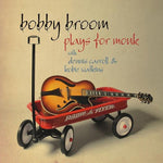 Bobby Broom - Bobby Broom toca para Monk (CD)