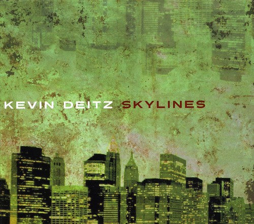 the album cover for Kevin Deitz - Skylines