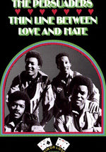The Persuaders - Thin Line Between Love and Hate (Vinyl)