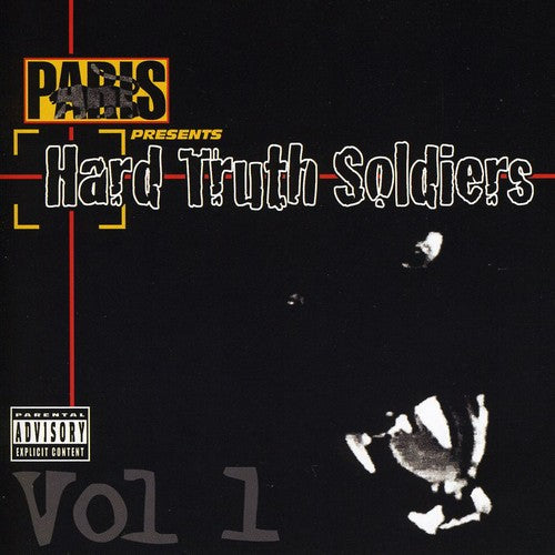 Paris - Paris Presents: Hard Truth Soldiers, Vol. 1 (CD)