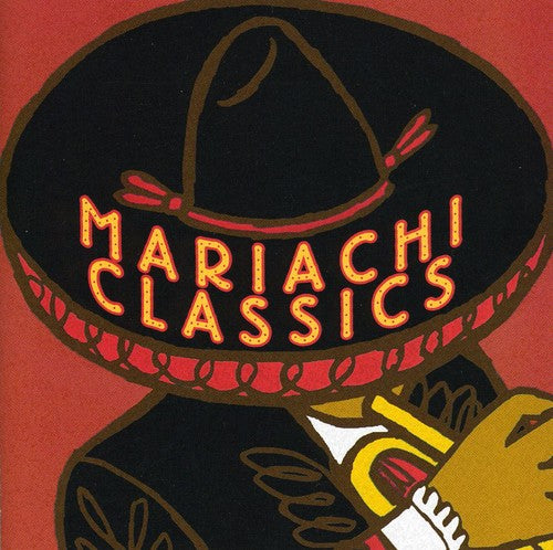 Mariachi Real de San Diego - Mariachi Classics (CD)